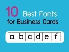 The 10 Best Fonts for Printing Business Cards