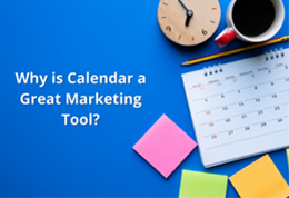 Why is Calendar a Great Marketing Tool?